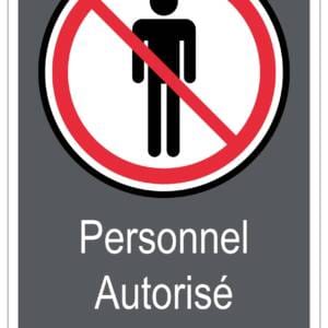 Panneaux NORME  CSA : Personnel autorisé seulement