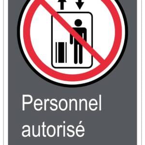 Panneaux NORME  CSA : Personnel autorisé seulement