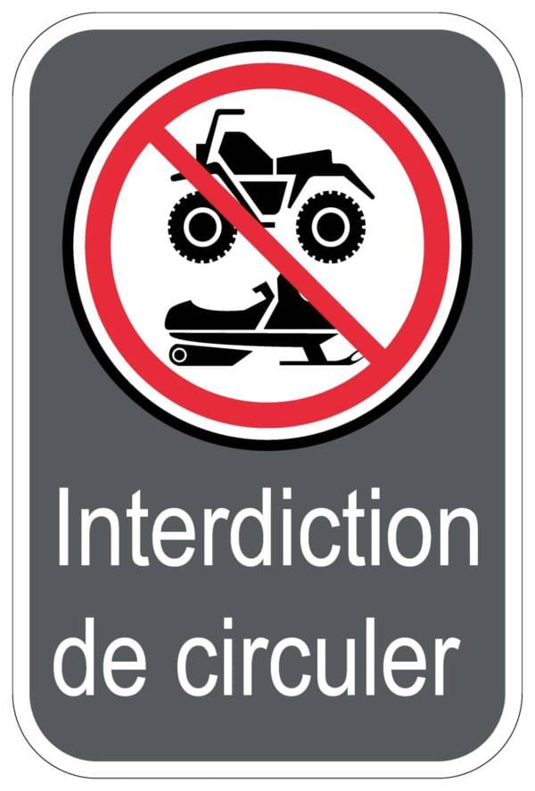 Panneaux NORME  CSA : Interdiction de circuler