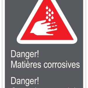 Panneaux NORME  CSA : Danger! Matières corrosives-Corrosive materiels