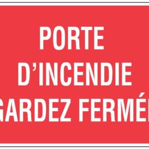 Panneaux NORME OSHA : Porte d'incendie -gardez fermée