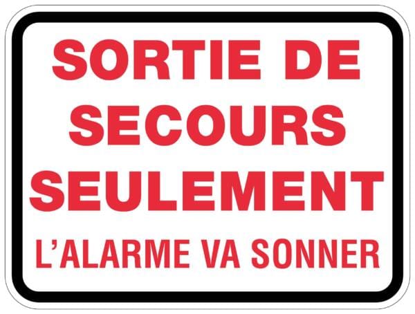 Panneaux NORME OSHA : Sortie de secours seulement-l'alarme va sonner