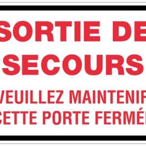 Panneaux NORME OSHA : Sortie de secours -Veuillez maintenir cette porte fermée