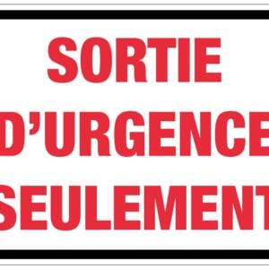 Panneaux NORME OSHA : Sortie d'urgence seulement