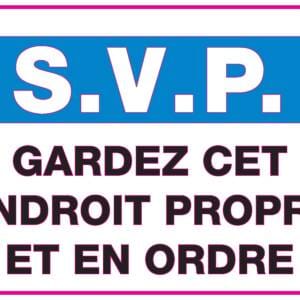 Panneaux NORME OSHA : SVP : gardez cet endroit propre et en ordre