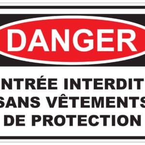 Panneaux NORME OSHA : Danger : Entrée interdite sans vêtements de protection