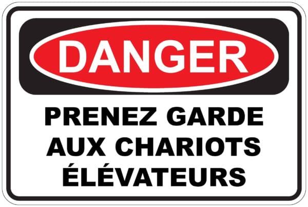 Panneaux NORME OSHA : Danger : prenez garde aux chariots élévateurs