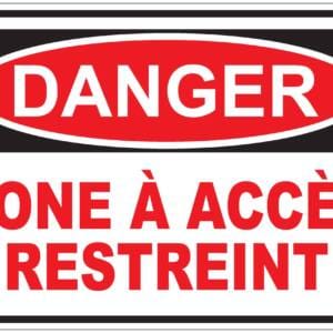 Panneaux NORME OSHA : Danger : Zone à accès restreint