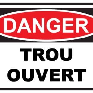 Panneaux NORME OSHA : Danger : trou ouvert