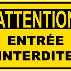 Panneaux NORME OSHA : Attention : entrée interdite