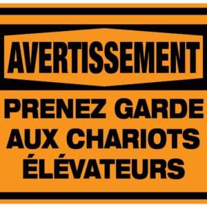 Panneaux NORME OSHA : Avertissement : Prenez garde aux chariots élévateurs