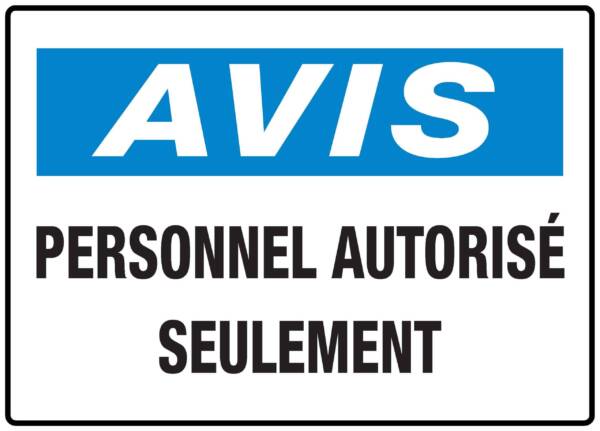 <a href="https://www.signel.ca/produit/panneaux-norme-osha-avis-personnel-autorise-seulement/">Panneaux NORME OSHA : Avis : Personnel autorisé seulement</a>