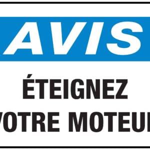 Panneaux NORME OSHA : Avis : éteignez votre moteur