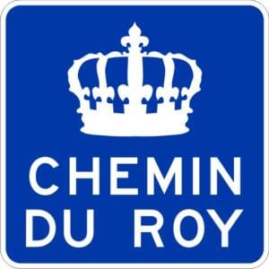 Acheminement vers la route ou le circuit touristique :
Chemin du Roy