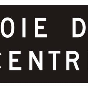Panonceau voie du centre