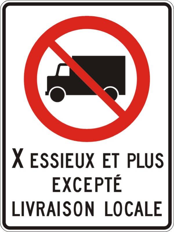 <a href="https://www.signel.ca/en/produit/acces-interdit-aux-camions-x-essieux-et-plus-excepte-livraison-locale/">Accès interdit aux camions X essieux et plus excepté livraison locale</a>