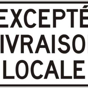 Panonceau excepté livraison locale