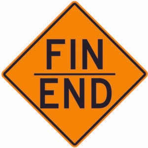 Fin des travaux, bilingue anglais-français T-040-B