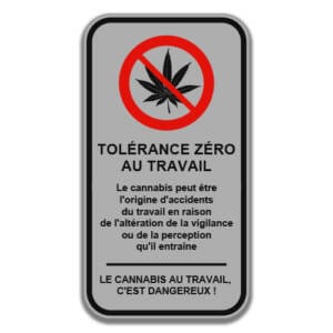 Panneaux Tolérance Zéro Cannabis au Travail